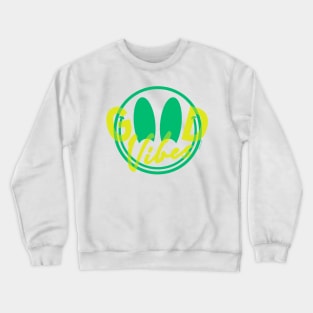 Good Vibes Crewneck Sweatshirt